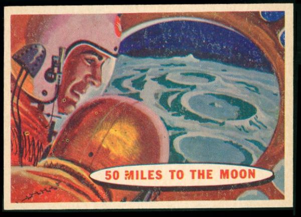 29 50 Miles to the Moon